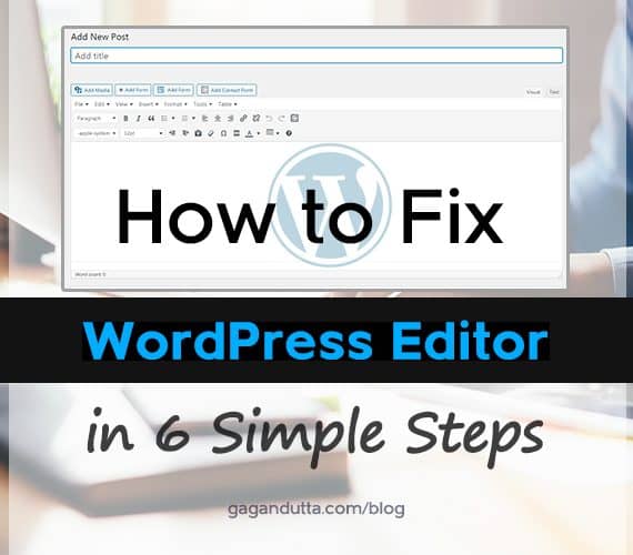 How to Fix WordPress Editor