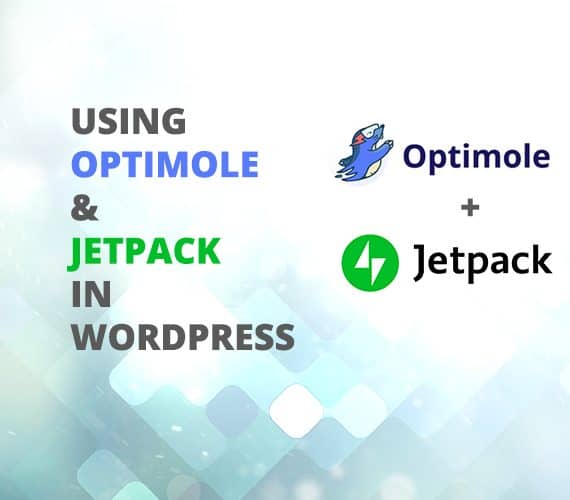 How to use Jetpack and Optimole plugins in WordPress together